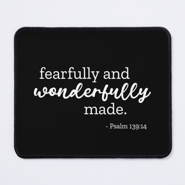 Item preview, Fearfully and Wonderfully Made - Psalm 139 14 - White designed and sold by amazingjoy.