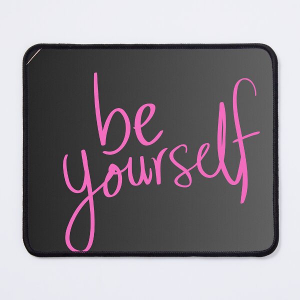 Item preview, Be Yourself designed and sold by emilykidder.