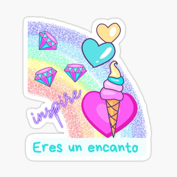 Inspire summer love rainbow. "Eres un encanto". Sticker