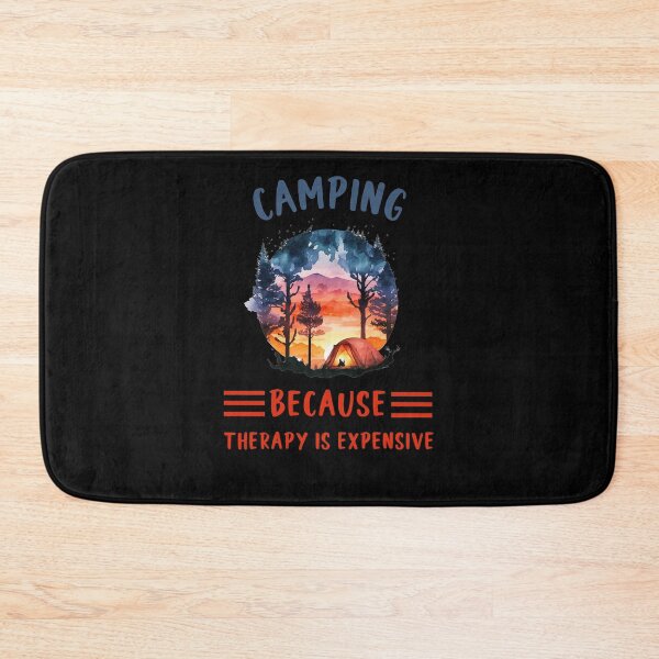 Item preview, Camping Because Therapy is Expensive  designed and sold by SunnyFunnyArt.