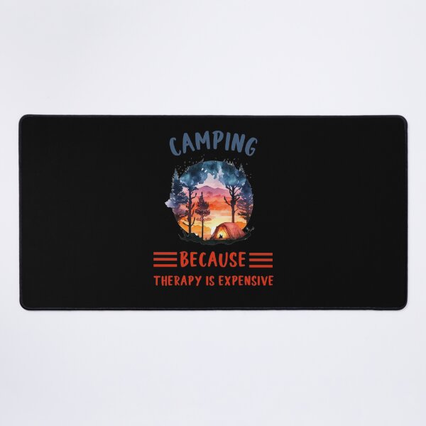 Item preview, Camping Because Therapy is Expensive designed and sold by SunnyFunnyArt.