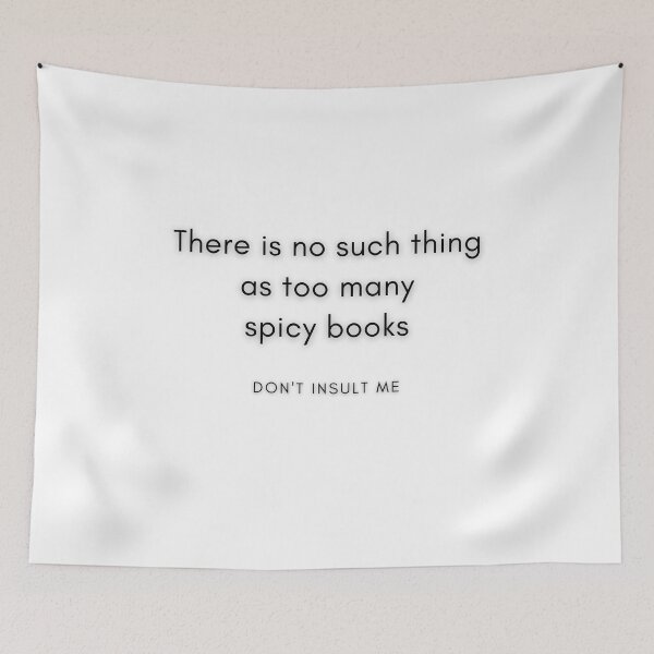Item preview, There is no such thing as too much spicy books designed and sold by LavenderMK.
