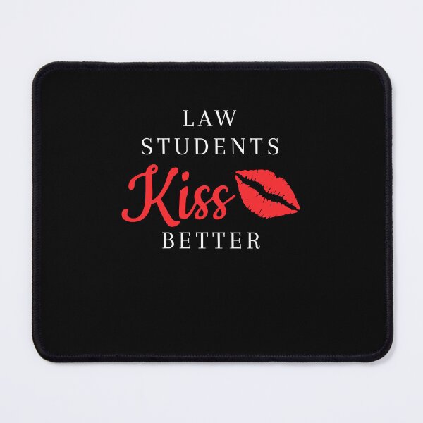 Item preview, Law Students Kiss Better designed and sold by AdiApparel.