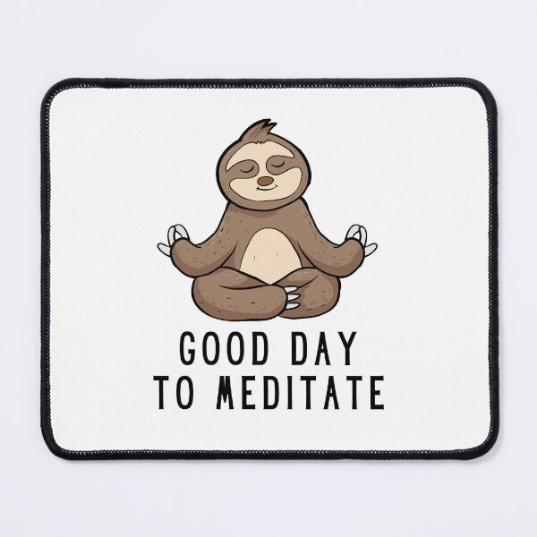 Item preview, Good Day to Meditate designed and sold by thehappypal.