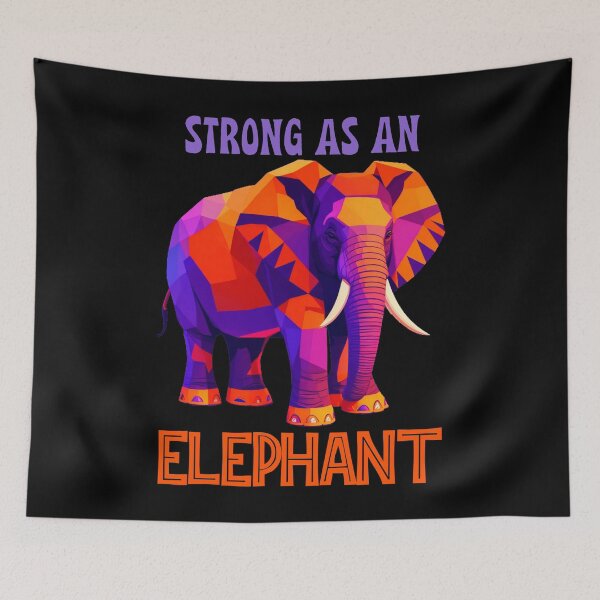 Item preview, Strong as an Elephant: Unleash Your Mighty Power Merch designed and sold by AstroBeastCo.