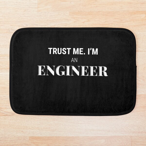 Item preview, Trust me. I'm an Engineer. designed and sold by AstroBeastCo.