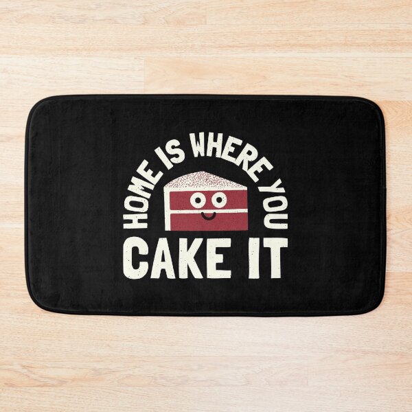 Item preview, Home Is Where You Cake It - Red Velvet Cake designed and sold by TomThornton.