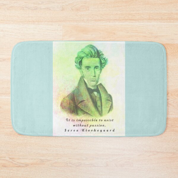 Item preview, Søren Kierkegaard portrait and quote: It is impossible to exist without passion designed and sold by artbleed.
