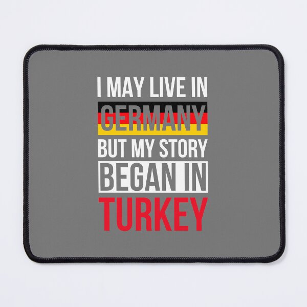Item preview, I May Live In Germany But My Story Began In Turkey designed and sold by AdiApparel.