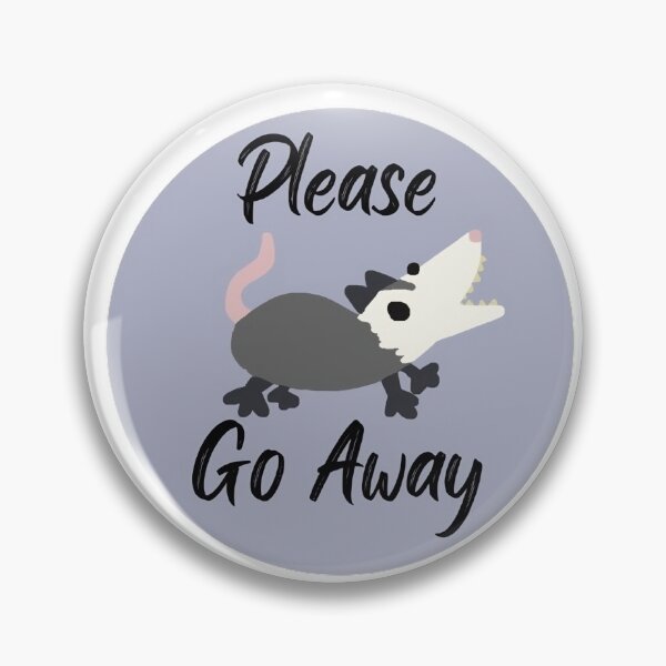 Artikelvorschau, Opossum Please Go Away Blue entworfen und verkauft von doodledont.