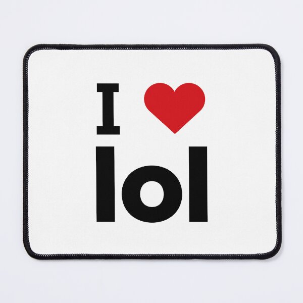 Item preview, I love lol designed and sold by Moyanana.