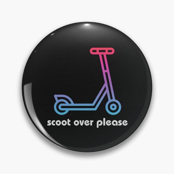 Item preview, Scooter Design Scoot Over Please  designed and sold by CKHorizonDesign.