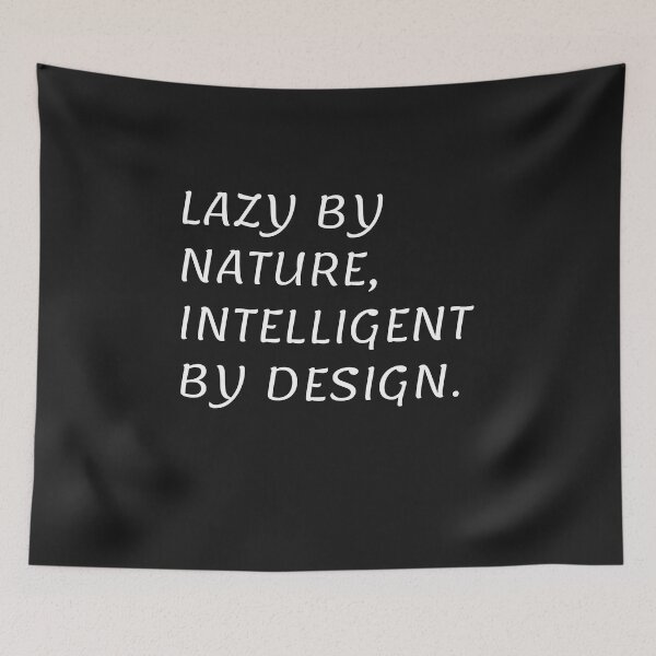 Item preview,  Lazy by nature, intelligent by design. designed and sold by MarcinCollie.