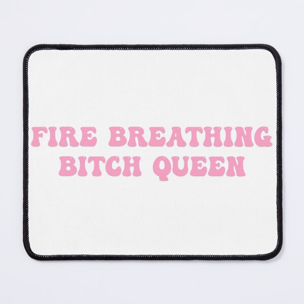 Item preview, Fire Breathing Bitch Queen Throne Of Glass Quote designed and sold by doria-photos.