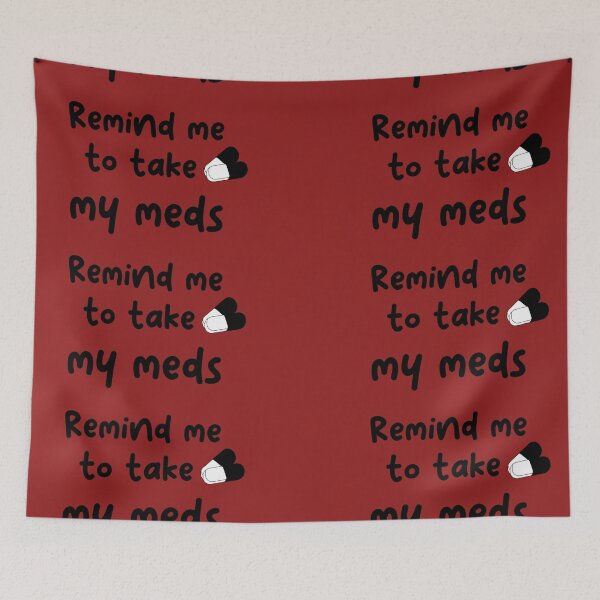 Item preview, Remind me to take my meds. Black designed and sold by scientiafemina.