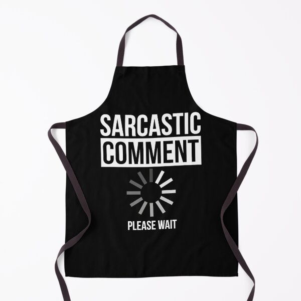 Item preview, Sarcastic Comment Please Wait designed and sold by AdiApparel.
