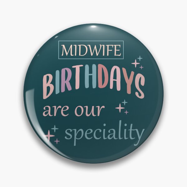 Item preview, Midwives Birthdays Are Our Speciality,Funny Gift For Your Local Midwife,Cute Appreciation Act To Your Doula designed and sold by SimpleAndGreat.