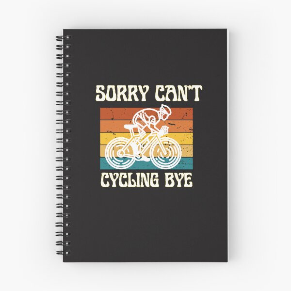 Item preview, Sorry Can't Cycling Bye -Funny Cycling Quote designed and sold by unique things.