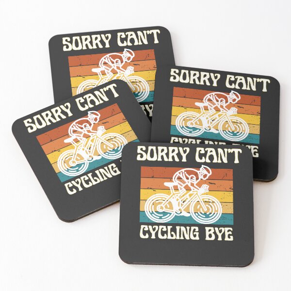 Item preview, Sorry Can't Cycling Bye -Funny Cycling Quote designed and sold by unique things.
