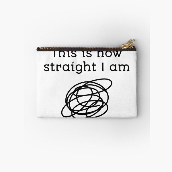 Item preview, How Straight I Am designed and sold by MyGayHeart.