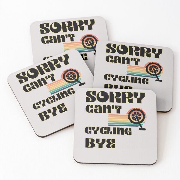 Item preview, Sorry Can't Cycling Bye -Funny Cycling Quote   designed and sold by unique things.