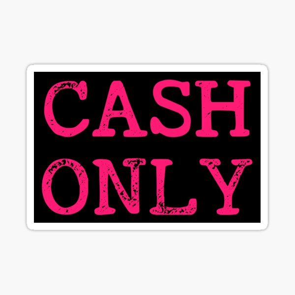 Cash Only Accepted - ATM Inside Decal