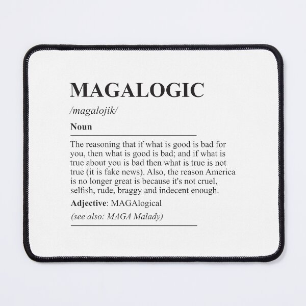 Item preview, MAGALogic designed and sold by Politics-Corner.