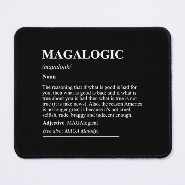 Item preview, MAGALogic definition in white designed and sold by Politics-Corner.