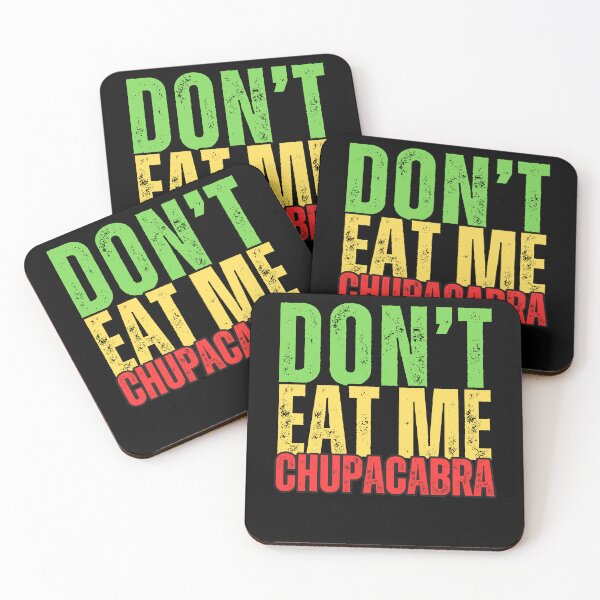 Item preview, Don't Eat Me Chupacabra: Discover the Funny and Terrifying World of the Legendary Goat Sucker! designed and sold by Drzamag.