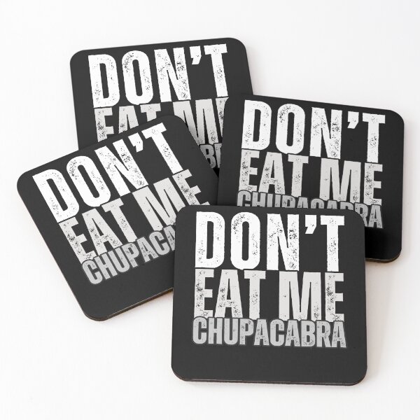 Item preview, Don't Eat Me Chupacabra: Discover the Funny and Terrifying World of the Legendary Goat Sucker! designed and sold by Drzamag.