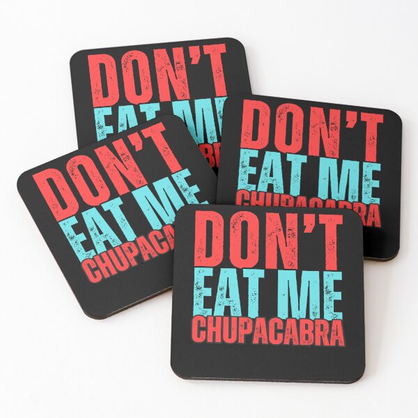 Item preview, Don't Eat Me Chupacabra: Discover the Funny and Terrifying World of the Legendary Goat Sucker! designed and sold by Drzamag.