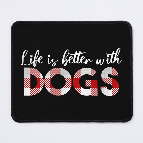 Item preview, Life Is Better With Dogs designed and sold by heartsake.