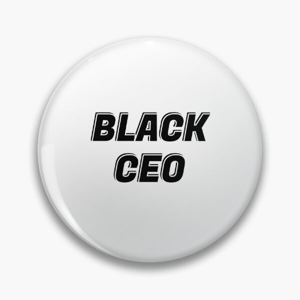 Item preview, BLACK CEO -  Black business owner  - black business month designed and sold by Inspirationmotivation.