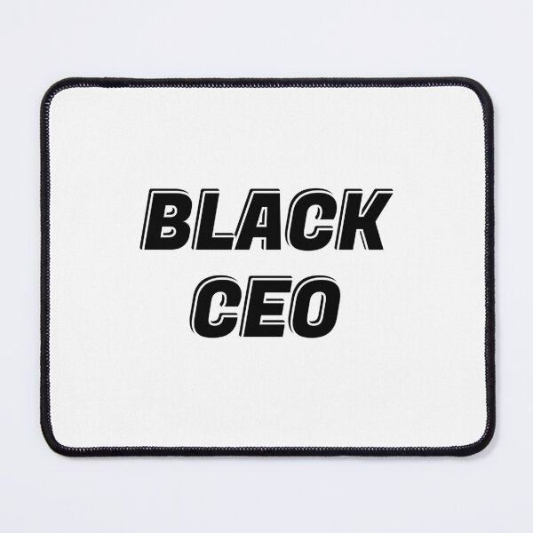 Item preview, BLACK CEO -  Black business owner  - black business month designed and sold by Inspirationmotivation.