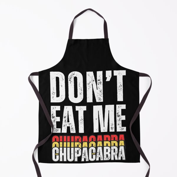 Item preview, Don't Eat Me Chupacabra: Discover the Funny and Terrifying World of the Legendary Goat Sucker! designed and sold by Drzamag.