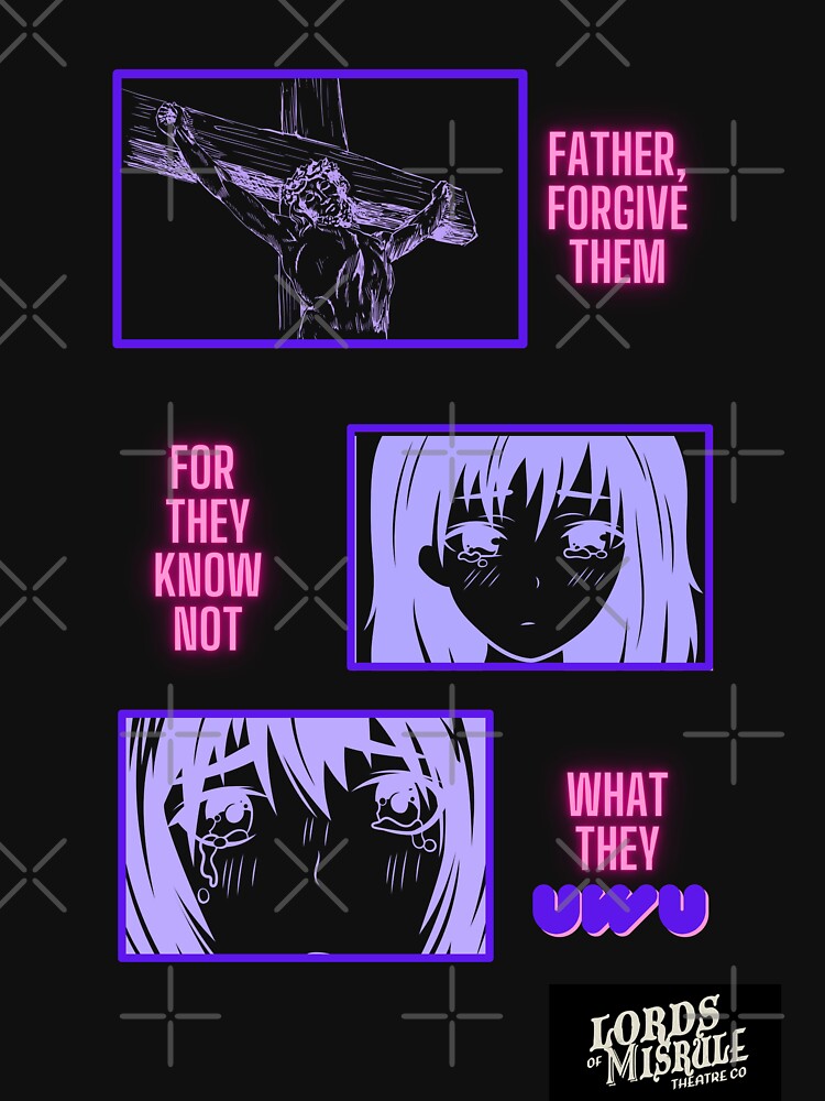 Thumbnail 7 of 7, Classic T-Shirt, They Know Not What They UwU designed and sold by LordsOfMisrule.