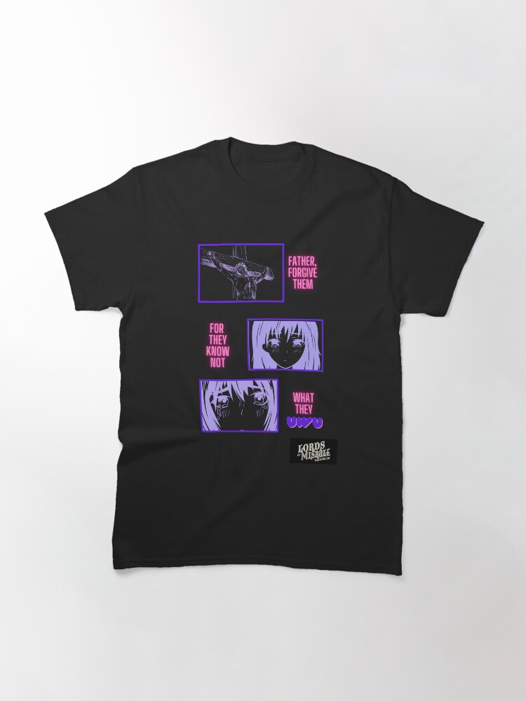 Thumbnail 3 of 7, Classic T-Shirt, They Know Not What They UwU designed and sold by LordsOfMisrule.