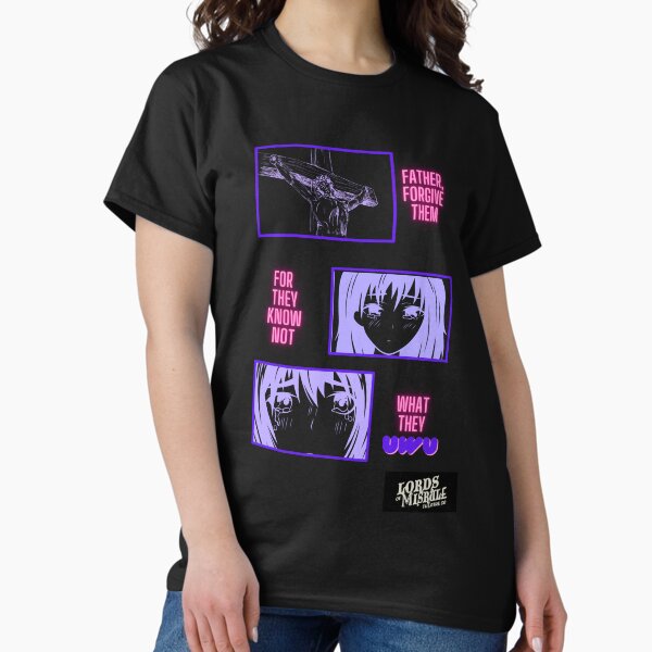 They Know Not What They UwU Classic T-Shirt