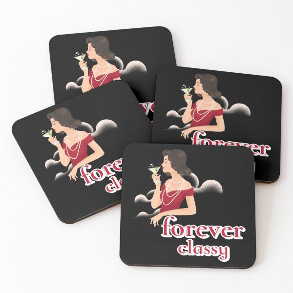 Item preview, Forever Classy designed and sold by JPsTeees.