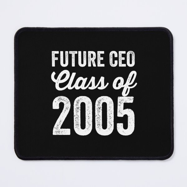 Item preview, Fuuny Back to School Future CEO: Class of 2005 designed and sold by anass002.