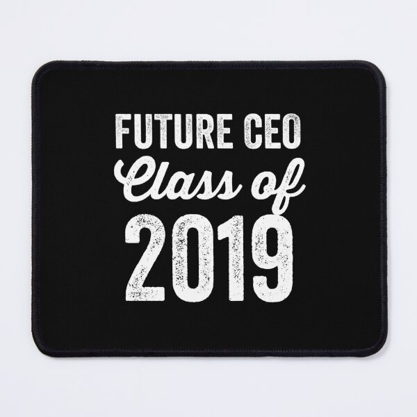 Item preview, Fuuny Back to School Future CEO: Class of 2019 designed and sold by anass002.