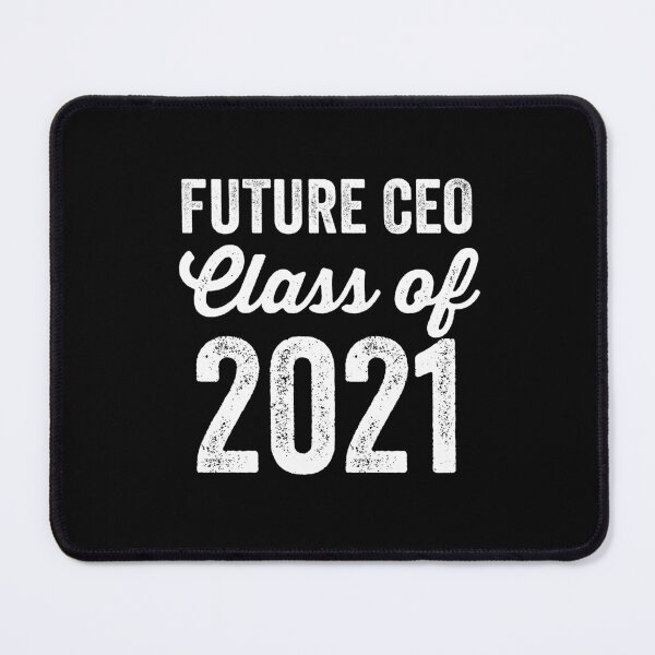 Item preview, Fuuny Back to School Future CEO: Class of 2021 designed and sold by anass002.