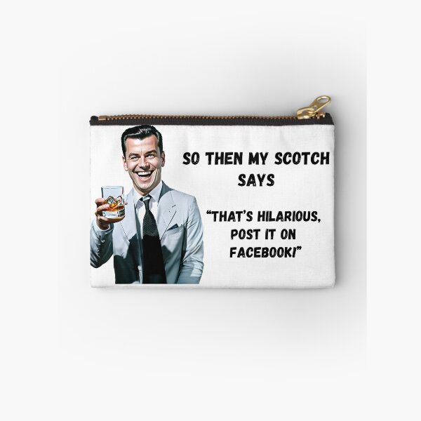 Item preview, My Scotch Says... designed and sold by JakeMauiDesign.