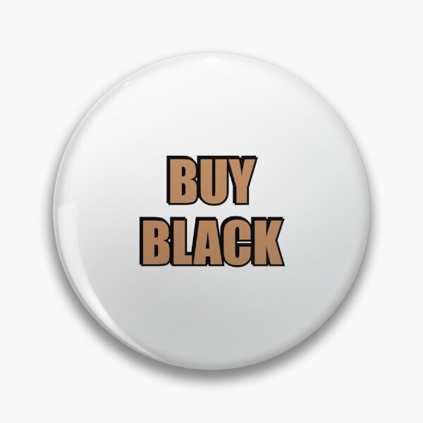 Item preview, Buy Black -  Black business owner - black business month designed and sold by Inspirationmotivation.