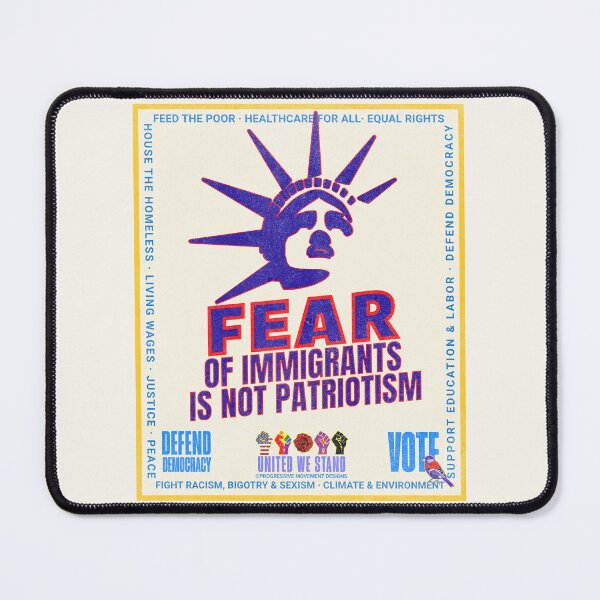 Item preview, PMD00965 Progressive Movement Designs patriotic American Liberty Fear of Immigrants is Not Patriotism design shows you support democracy for Progressives Democrats Independents Liberals designed and sold by ProgressiveLeft.