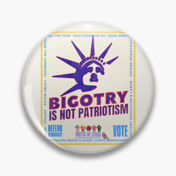 Item preview, PMD00966 Progressive Movement Designs patriotic American Liberty Bigotry is Not Patriotism design shows you support democracy for Progressives Democrats Independents Liberals designed and sold by ProgressiveLeft.