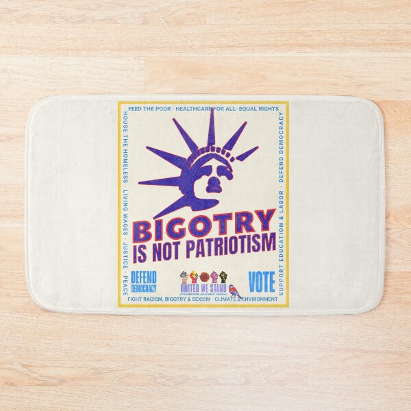 Item preview, PMD00966 Progressive Movement Designs patriotic American Liberty Bigotry is Not Patriotism design shows you support democracy for Progressives Democrats Independents Liberals designed and sold by ProgressiveLeft.