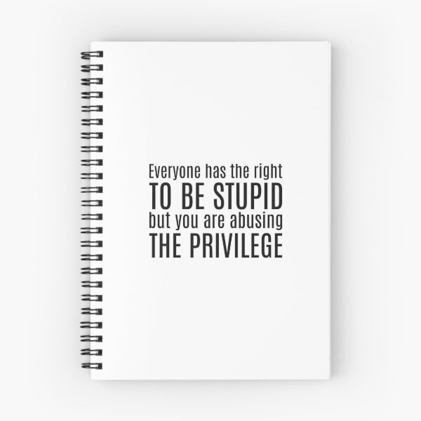 Item preview, Everyone has the right to be stupid, but you're abusing the privilege designed and sold by wonderxwander.