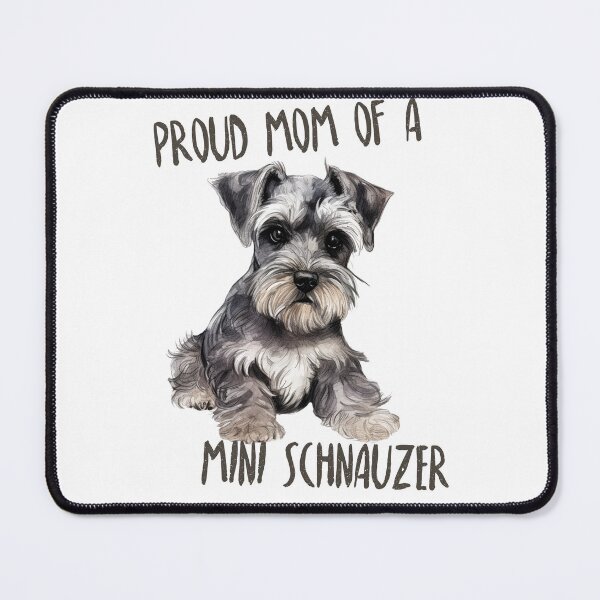 Item preview, Proud Mom Of A Mini Schnauzer - Cute Mini Schnauzer Puppy Tee designed and sold by GVRDesign.