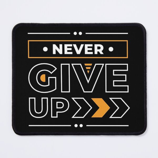 Item preview, Never Give Up designed and sold by Andreab1920.